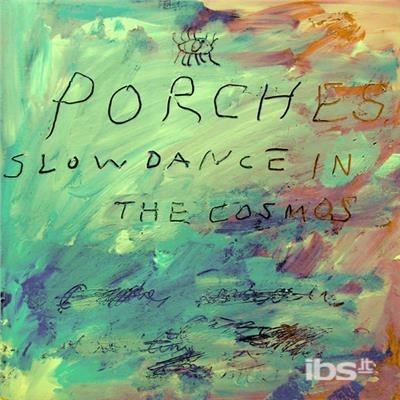 Slow Dance In THe Cosmos - Vinile LP di Porches
