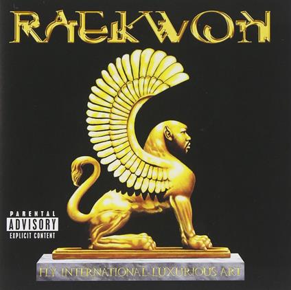 Fly International Luxurious Art - CD Audio di Raekwon
