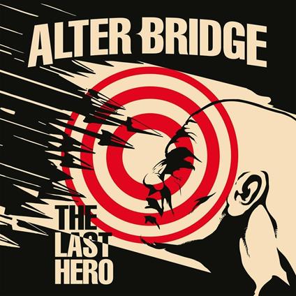 The Last Hero - CD Audio di Alter Bridge