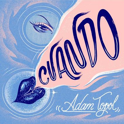 Cuando - CD Audio di Adam Topol