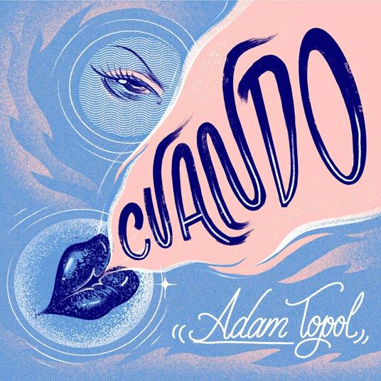 Cuando - CD Audio di Adam Topol