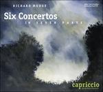 Sei Concerti in Sette Parti - CD Audio di Richard Mudge