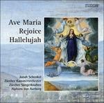 Ave Maria - Rejoice - Hallelujah