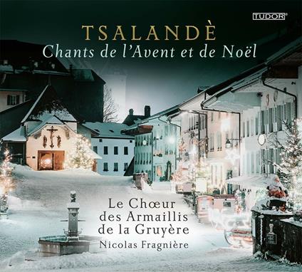 Tsalande': Chants De L'Avent Et De Noel - CD Audio