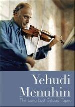 Yehudi Menuhin. : The Long Lost Gstaad Tapes (DVD) - DVD di Yehudi Menuhin