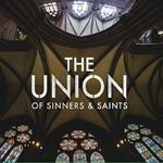 Union Of Sinners & Saints (The)