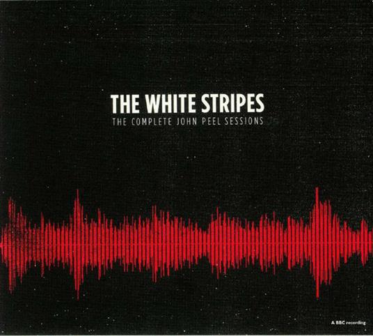 Complete Peel Sessions - CD Audio di White Stripes