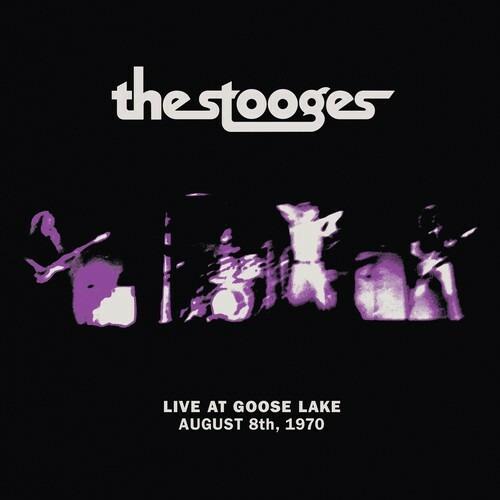 Live at Goose Lake. August 8th 1970 - Vinile LP di Stooges