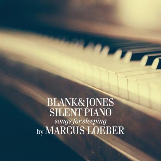 Silent Piano. Songs for Sleeping 2 - CD Audio di Blank & Jones