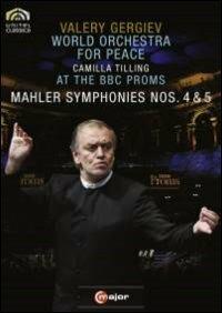 Symphonies nos. 4 & 5 (DVD) - DVD di Gustav Mahler,Valery Gergiev,Camilla Tilling,World Orchestra for Peace