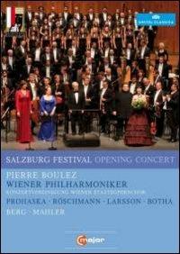 Salzburg Festival Opening Concert 2011 (DVD) - DVD di Pierre Boulez,Anna Prohaska