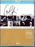 Georg Solti. Journey of a lifetime. Celebrating the 100th birthday of Sir Georg (Blu-ray)