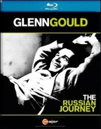 Glenn Gould. The Russian Journey (Blu-ray) - Blu-ray di Glenn Gould,Leningrad Philharmonic Orchestra