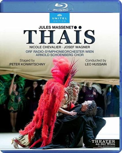 Thaïs (Blu-ray) - Blu-ray di Jules Massenet,Radio Symphony Orchestra Vienna