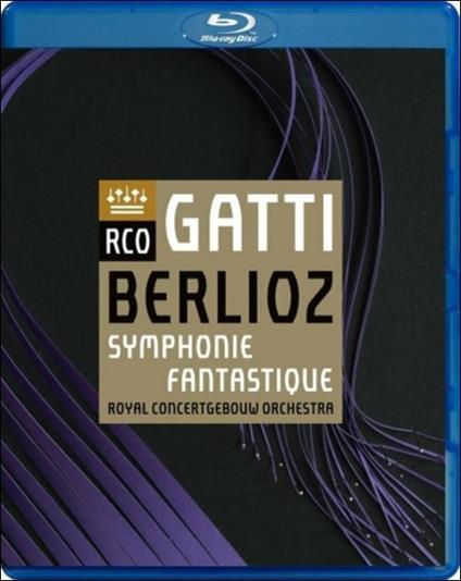 Hector Berlioz. Symphonie Fantastique (Blu-ray) - Blu-ray di Hector Berlioz,Daniele Gatti