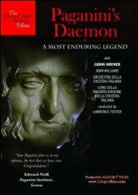 Paganini's Daemon. A Most Enduring Legend (DVD) - DVD di Niccolò Paganini,John Williams,Gidon Kremer,Orchestra della Svizzera Italiana