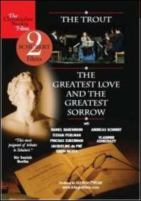 Franz Schubert. The Trout - The Greatest Love & the Greatest Sorrow (DVD) - DVD di Franz Schubert