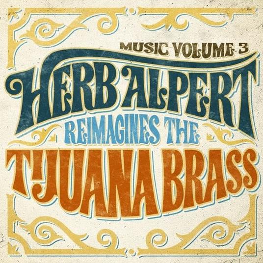 Music vol.3 - CD Audio di Herb Alpert