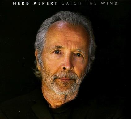 Catch The Wind - CD Audio di Herb Alpert