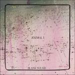 Animal I - CD Audio di Blank Square