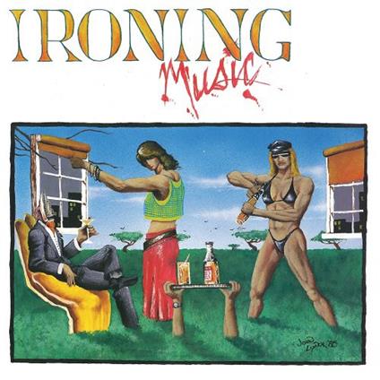 Ironing Music - Vinile LP di Unk