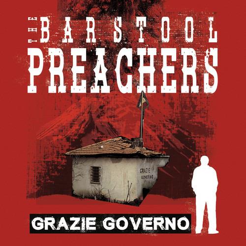 Grazie Governo - CD Audio di Barstool Preachers