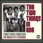 Together Forever. The Music City Sessions - Vinile LP di Two Things in One