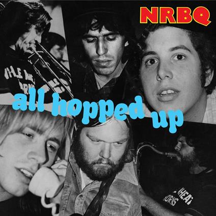 All Hopped Up (with Bonus Tracks) - CD Audio di NRBQ