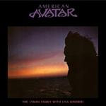 American Avatar. Love Comes Rolling Down