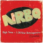 High Noon. Highlights and Rarities From 50 Years