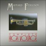 Complete High Voltage - CD Audio di Maynard Ferguson