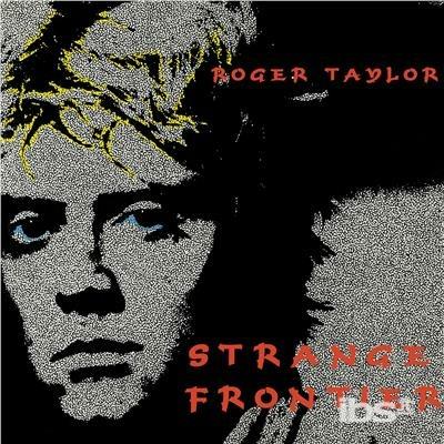 Strange Frontier - CD Audio di Roger Taylor