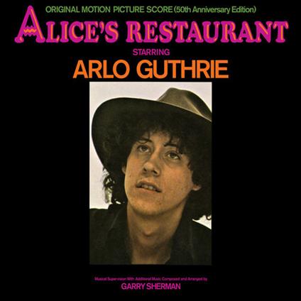 Alice's Restaurant (Colonna Sonora) - CD Audio di Arlo Guthrie