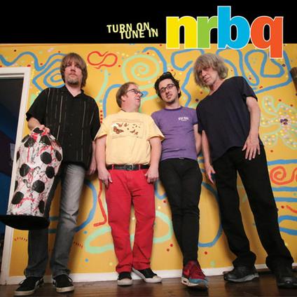 Turn on, Tune in. Live - Vinile LP di NRBQ