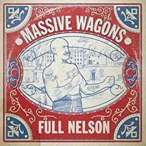 Full Nelson - Vinile LP di Massive Wagons