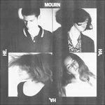 Ha Ha He - Vinile LP di Mourn