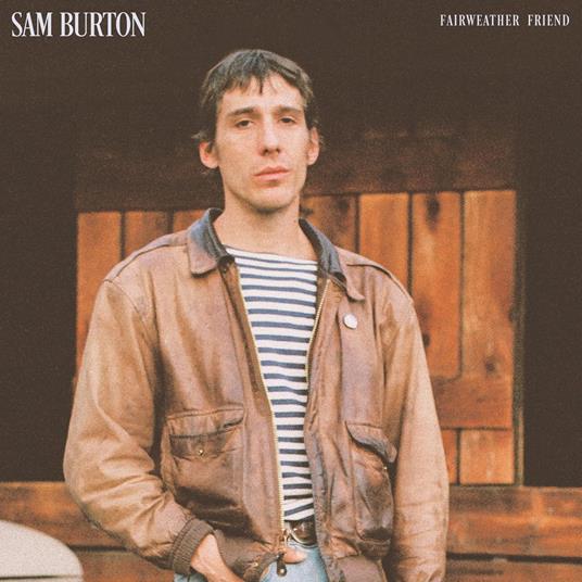 Fairweather Friend - CD Audio di Sam Burton