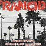 Indestructible - Fall Back Down - Red Hot Moon - Vinile 7'' di Rancid