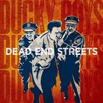 Ducky Boys (The) - Dead End Streets