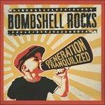 Geration Tranquilized - Vinile LP di Bombshell Rocks