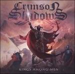 Kings among Men - CD Audio di Crimson Shadows