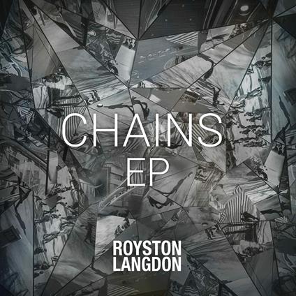 Chains Ep - CD Audio di Royston Langdon