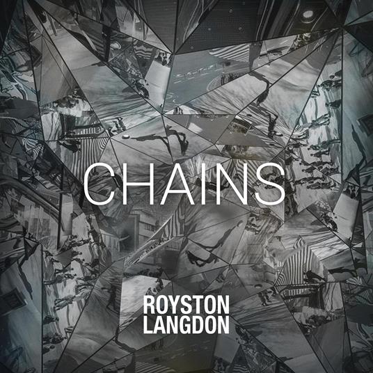 Chains Ep - Vinile LP di Royston Langdon