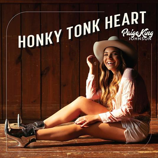Honky Tonk Heart - CD Audio di Paige King Johnson
