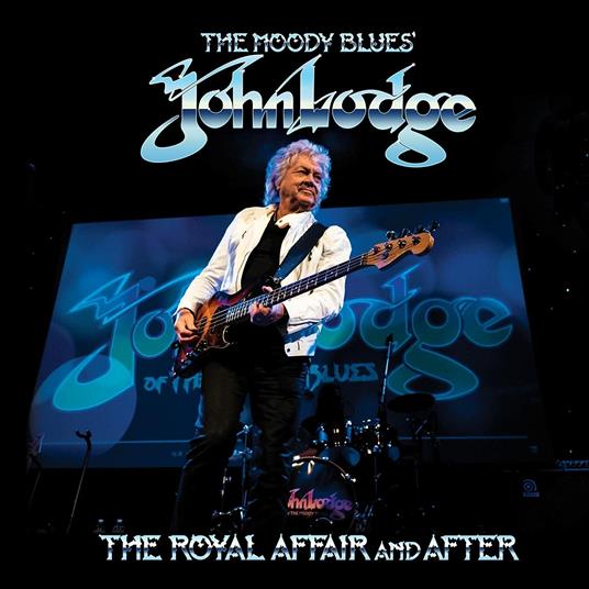 The Royal Affair and After - CD Audio di John Lodge