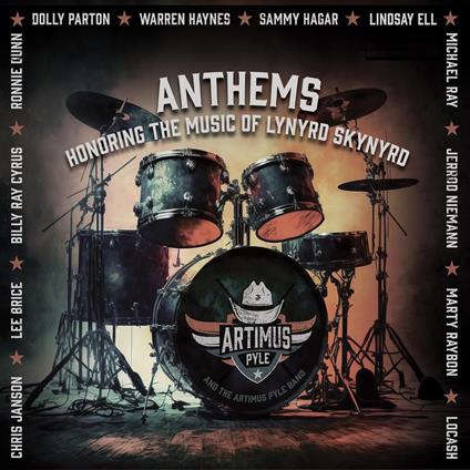 Anthems. Honoring Lynyrd Skynyrd - Vinile LP di Artimus Pyle