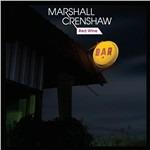 Red Wine (Limited) - Vinile LP di Marshall Crenshaw