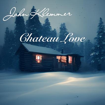Chateau Love - CD Audio di John Klemmer