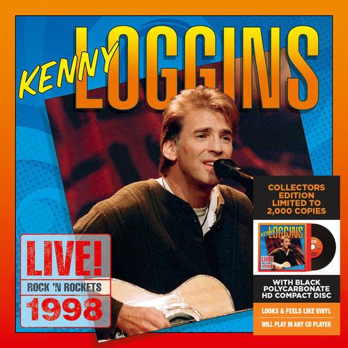 Live! Rock 'n Rockets 1998 - CD Audio di Kenny Loggins