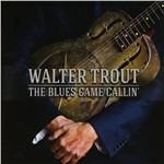 Blues Came Callin' - CD Audio di Walter Trout